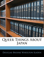 Queer Things About Japan