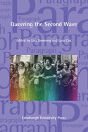 Queering the Second Wave: Anglophone and Francophone Contexts: Paragraph Volume 41, Issue 3
