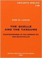 Quelle and the Targums: Righteousness in the Sermon on the Mount/Plain