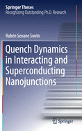 Quench Dynamics in Interacting and Superconducting Nanojunctions