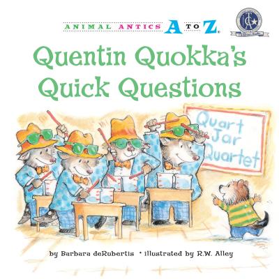 Quentin Quokka's Quick Questions - deRubertis, Barbara