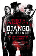 Quentin Tarantino's Django Unchained: The Continuation of Metacinema