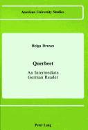 Querbeet: An Intermediate German Reader - Druxes, Helga