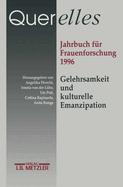 Querelles. Jahrbuch Fur Frauenforschung 1996: Band 1: Gelehrsamkeit Und Kulturelle Emanzipation