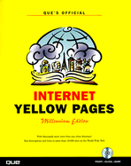 Que's Official Internet Yellow Pages: Milennium Edition
