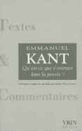 Qu'est-Ce Que S'Orienter Dans La Pensee? - Kant, Emmanuel