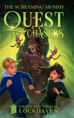Quest Chasers: The Screaming Mummy (2024 Cover Version) - Lockhaven, Grace