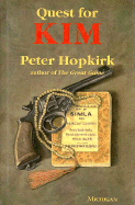 Quest for Kim: In Search of Kipling's Great Game - Peter Hopkirk, and Hopkirk, Peter