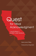 Quest for Tribal Acknowledgment: California's Honey Lake Maidus