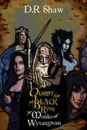 Quest for ye Black Ryng: ye Monks of Wytangdom