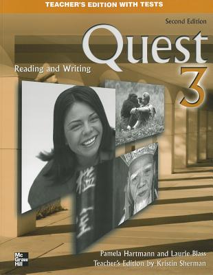 Quest Level 3 Reading and Writing Teacher's Edition - Sherman, Kristin D