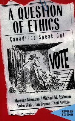 Question of Ethics: Canadians Speak Out (REV) - Mancuso, Maureen