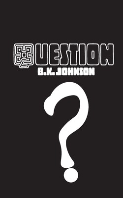 Question - Johnson, B K