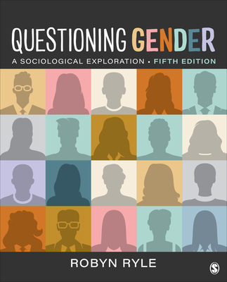 Questioning Gender: A Sociological Exploration - Ryle, Robyn R