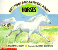 Questions and Answers about Horses - Selsam, Millicent E