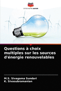 Questions ? choix multiples sur les sources d'?nergie renouvelables