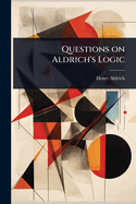 Questions on Aldrich's Logic