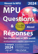 Questions & r?ponses sur le MPU: Ton chemin vers un MPU positif.