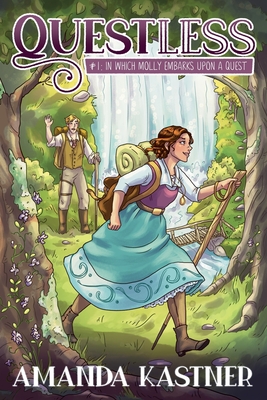 Questless #1 In Which Molly Embarks Upon a Quest: An All-Ages Graphic Novel Adventure - Kastner, Amanda