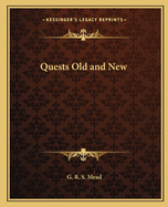 Quests Old and New