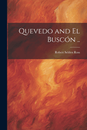 Quevedo and El Buscn ..