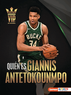 Quin Es Giannis Antetokounmpo (Meet Giannis Antetokounmpo): Superestrella de Milwaukee Bucks (Milwaukee Bucks Superstar)