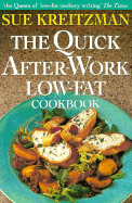 Quick After Work Low Fat Cookb - Kreitzman, Sue