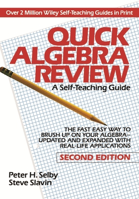 Quick Algebra Review - Selby, Peter H