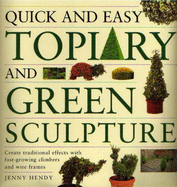 Quick and Easy Topiary