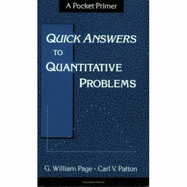 Quick Answers to Quantitative Problems: A Pocket Primer - Page, G William, and Patton, Carl V