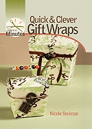 Quick & Clever Gift Wraps