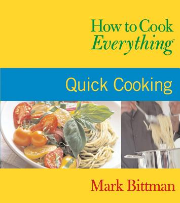 Quick Cooking - Bittman, Mark