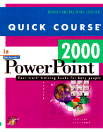 Quick Course in Microsoft PowerPoint 2000 - Cox, Joyce, and Urban, Polly