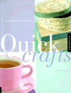 Quick Crafts: 30 Fast and Fun Projects - McRee, Livia