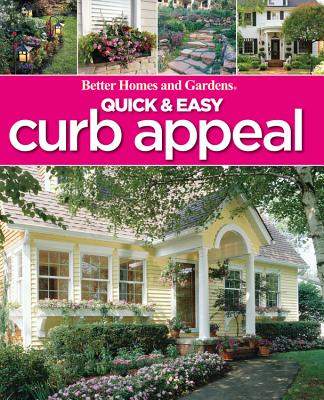 Quick & Easy Curb Appeal - Better Homes and Gardens