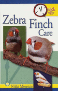 Quick & Easy Zebra Finch Care