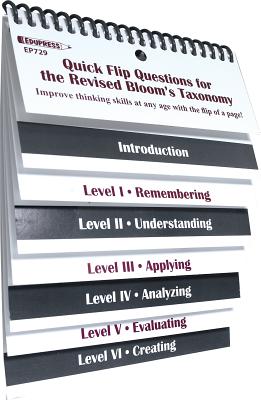 Quick Flip Questions for the Revised Bloom Taxonomy - Barton, Linda G