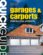 Quick Guide: Garages & Carports: Step-By-Step Construction Methods - Jones, Jack Payne, and Bakke, Timothy O (Editor)