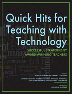 Quick Hits for Teaching with Technology: Successful Strategies by Award-Winning Teachers