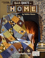 Quick Quilts for Home (Leisure Arts #4995)