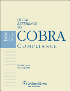 Quick Reference to Cobra Compliance, 2013-2014 Edition