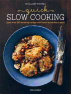 Quick Slow Cooking