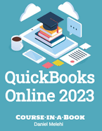 QuickBooks Online 2023: Course-In-a-Book