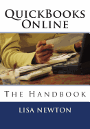 QuickBooks Online: The Handbook - Newton, Lisa
