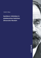 Quickborn: Volksleben in Plattdeutschen Gedichten Ditmarscher Mundart.