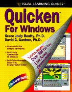 Quicken for Windows: The Visual Learning Guide - Gardner, David C, and Beatty, Grace Joely, Ph.D.