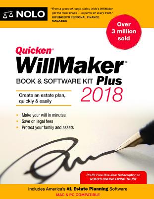 Quicken Willmaker Plus 2018 Edition: Book & Software Kit - Nolo, Editors Of