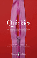 Quickies: One Hundred Little Lessons for Living Sexily Ever After in Midlife