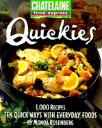 Quickies: Ten Quick Ways with Everyday Foods