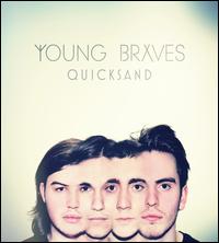 Quicksand - Young Braves